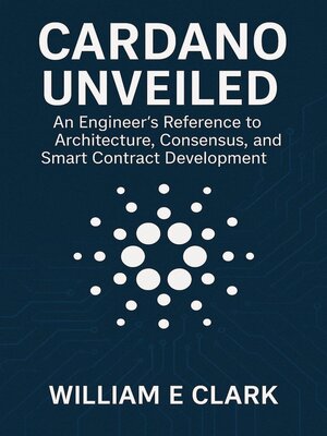 cover image of Cardano Unveiled
